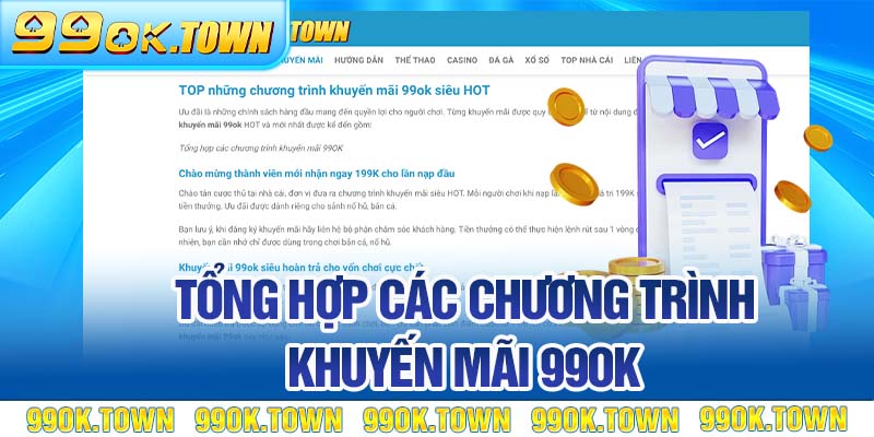 Tổng hợp các chương trình khuyến mãi 99OK 