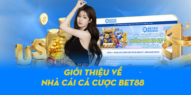 Giới thiệu nhà cái Bet88